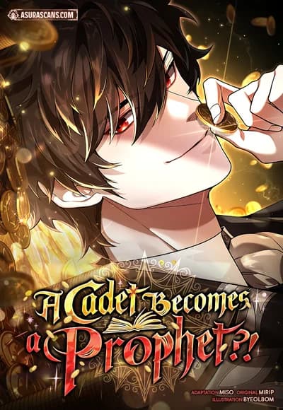 A Cadet Becomes a Prophet?!
