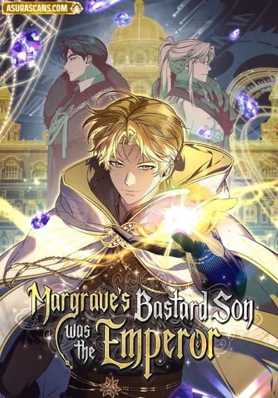 Margrave’s Bastard Son was The Emperor